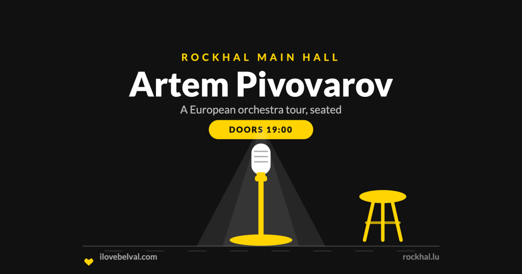 Artem Pivovarov at Rockhal Belval