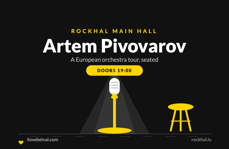Artem Pivovarov at Rockhal Belval