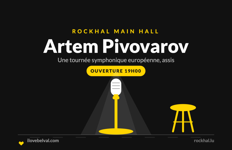 Artem Pivovarov à la Rockhal, Belval