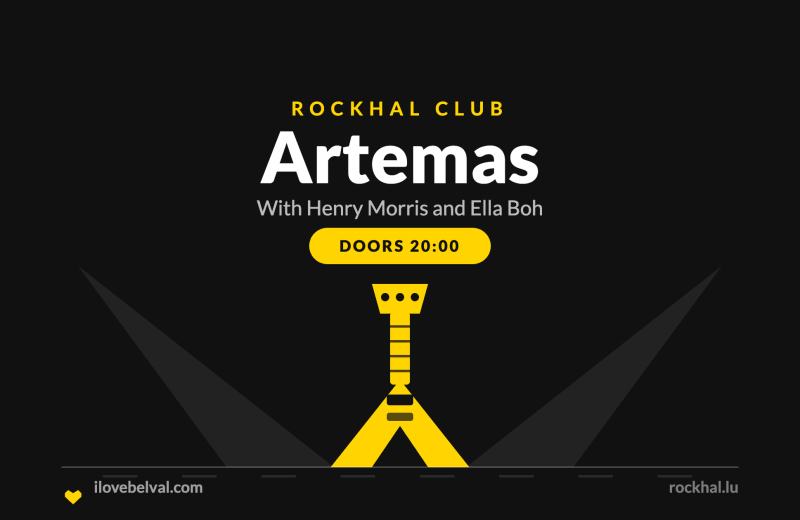Artemas at Rockhal, Belval