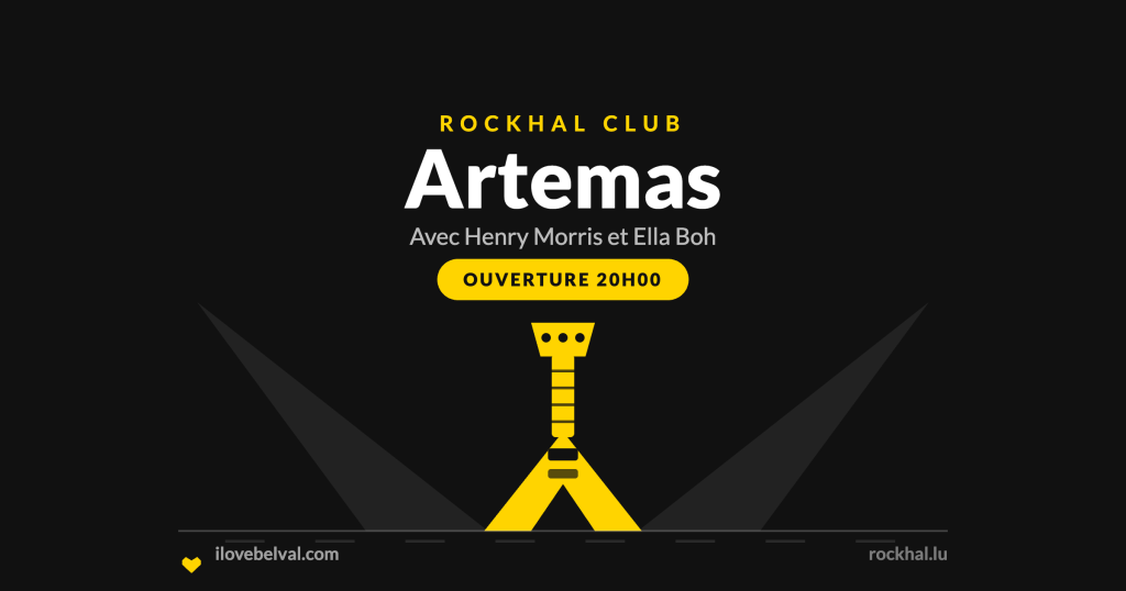 Artemas à la Rockhal, Belval