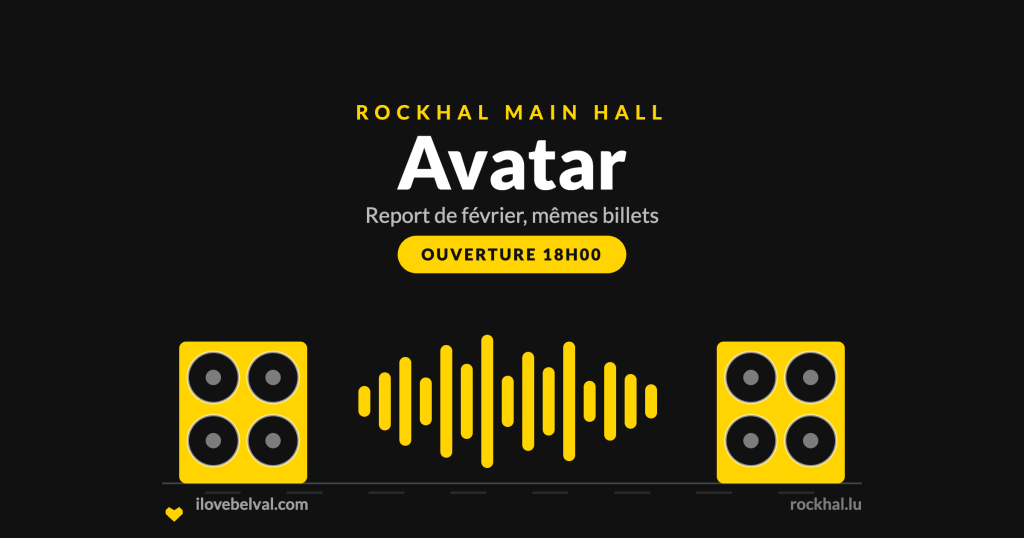 Avatar à la Rockhal, Belval