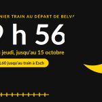 19 h 56 en grands chiffres blancs sur fond noir, avec un croissant de lune jaune. Le dernier train au départ de Belval, du lundi au jeudi, jusqu’au 15 octobre.