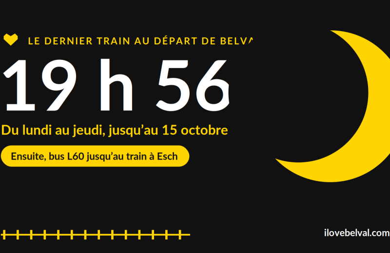 19 h 56 en grands chiffres blancs sur fond noir, avec un croissant de lune jaune. Le dernier train au départ de Belval, du lundi au jeudi, jusqu’au 15 octobre.