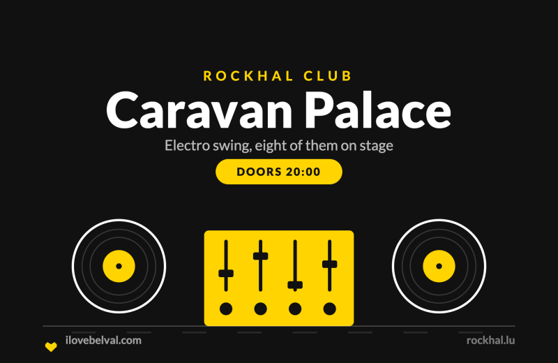 Caravan Palace at Rockhal, Belval