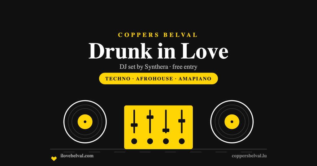 Drunk in Love at Coppers Belval: two turntables and a mixer in the I Love Belval house style