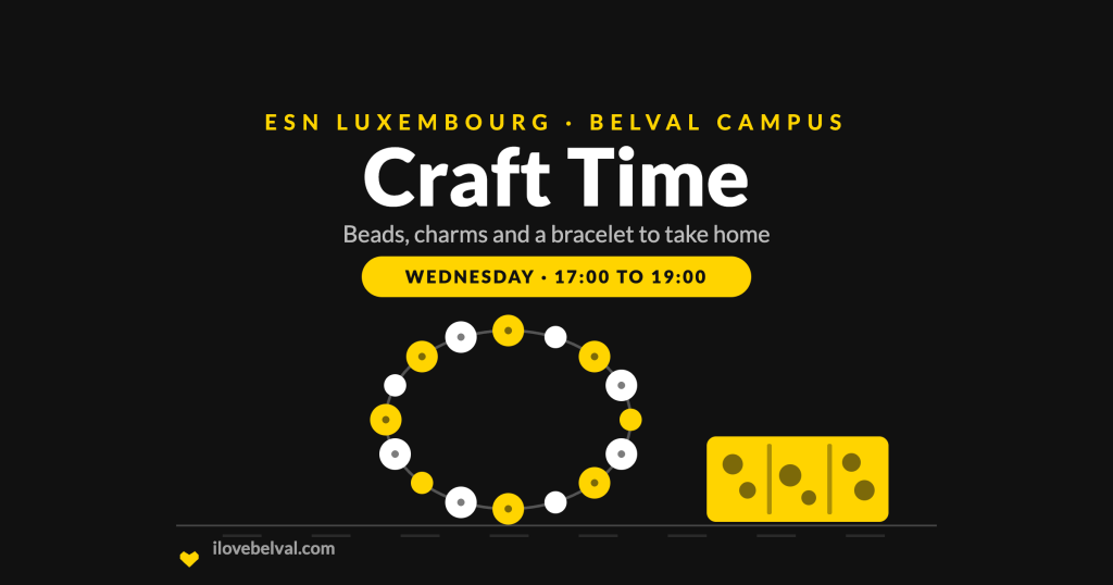 Craft Time bracelets workshop with ESN Luxembourg on Belval campus