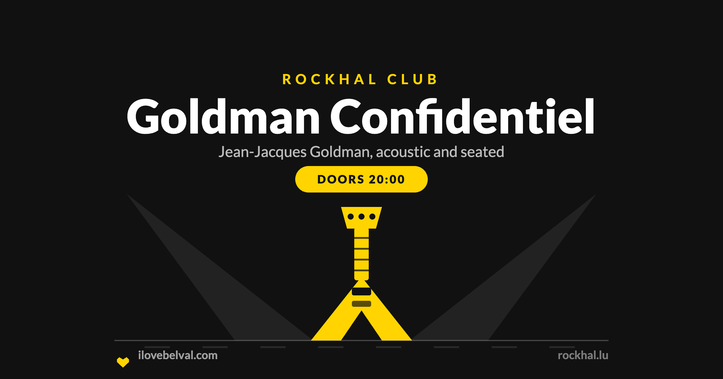 Goldman Confidentiel at Rockhal, Belval