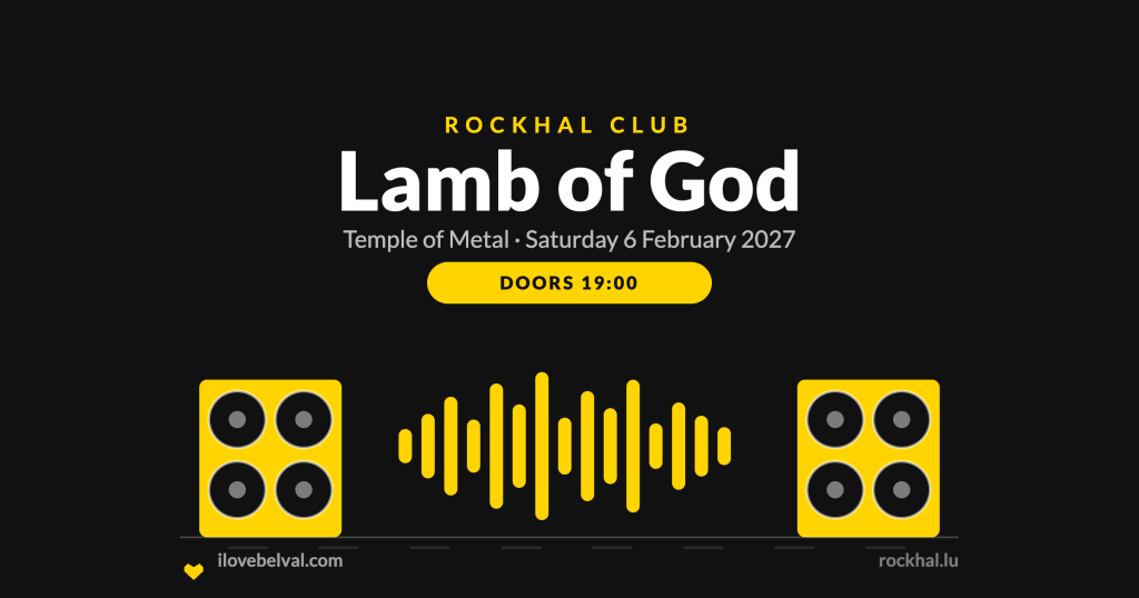 Lamb of God at Rockhal Club Belval, Saturday 6 February 2027