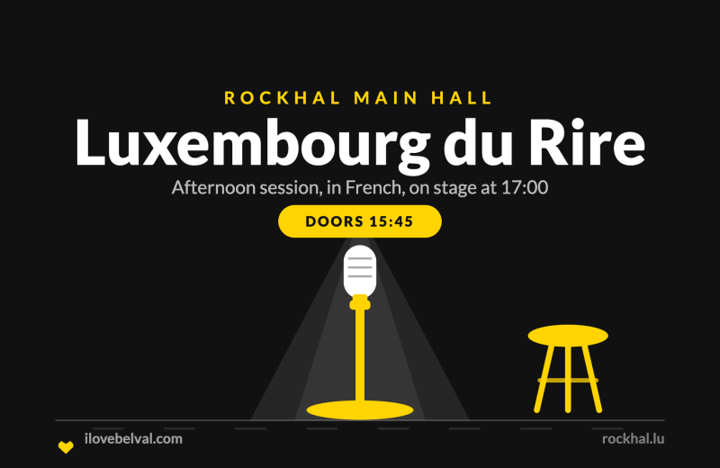 Luxembourg du Rire at Rockhal, Belval