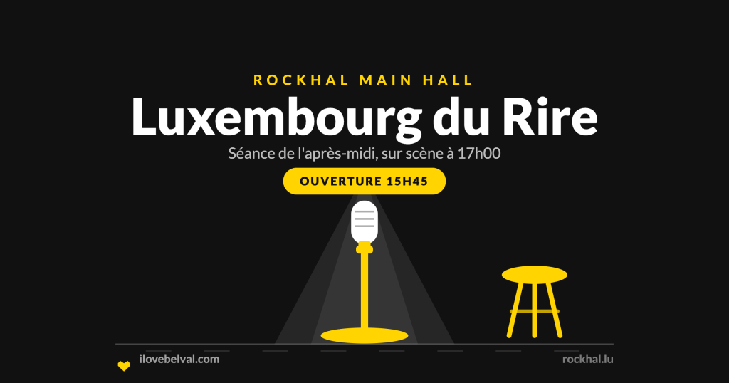 Luxembourg du Rire à la Rockhal, Belval