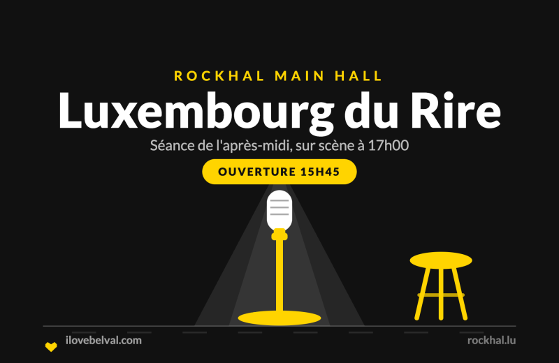 Luxembourg du Rire à la Rockhal, Belval