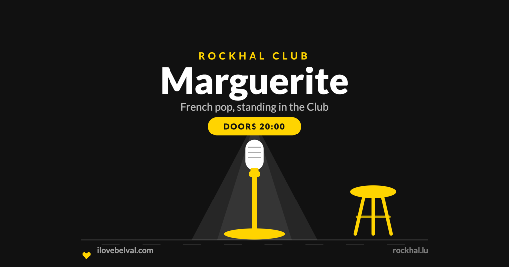 Marguerite at Rockhal, Belval