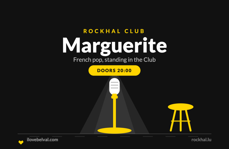 Marguerite at Rockhal, Belval