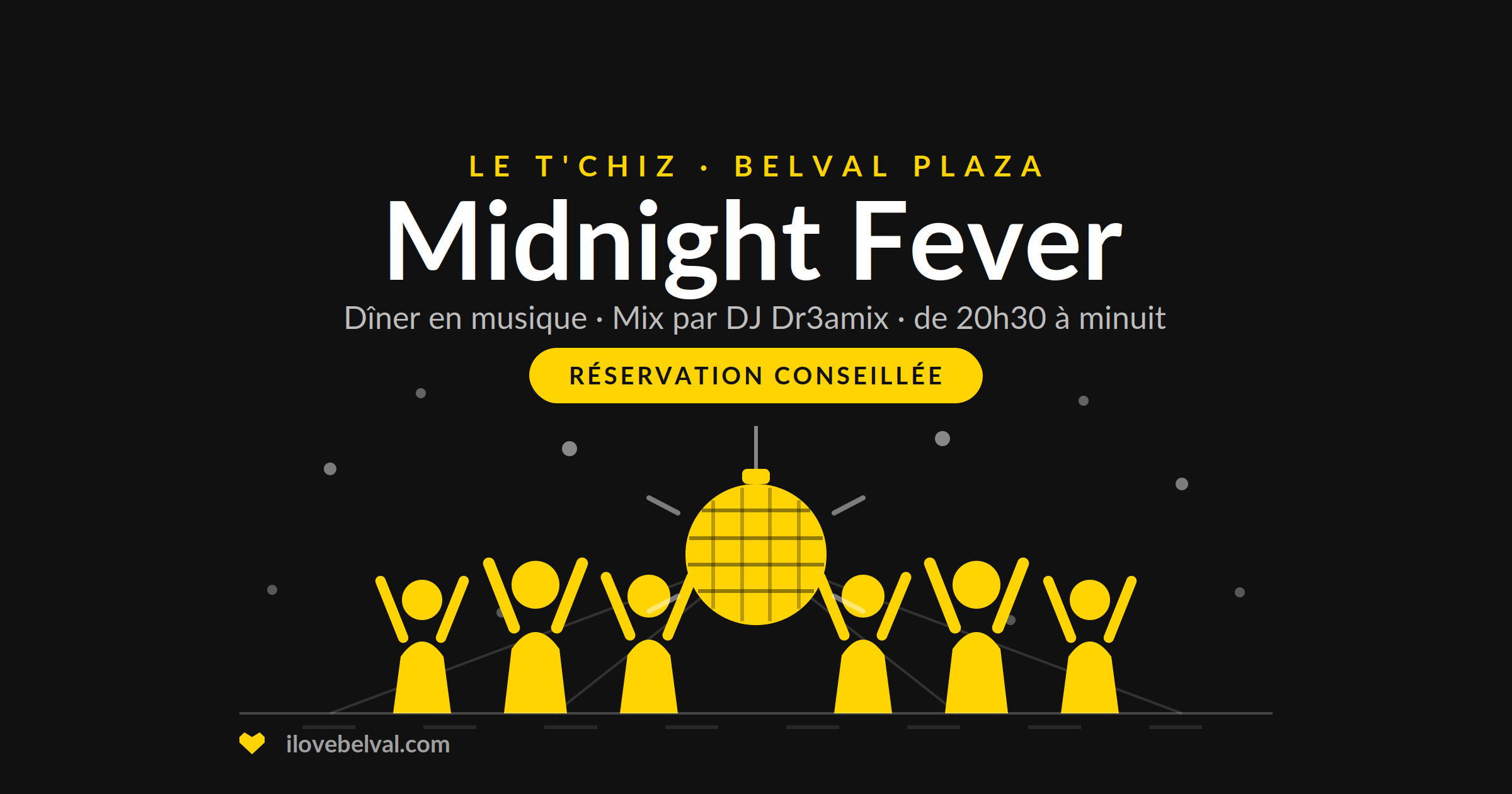 Midnight Fever avec DJ Dr3amix au T'Chiz, Belval Plaza : des danseurs sous une boule à facettes