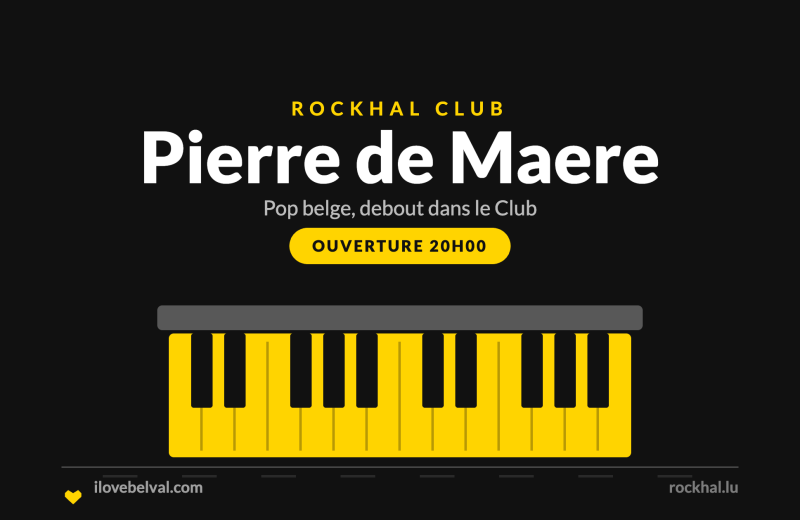 Pierre de Maere à la Rockhal, Belval