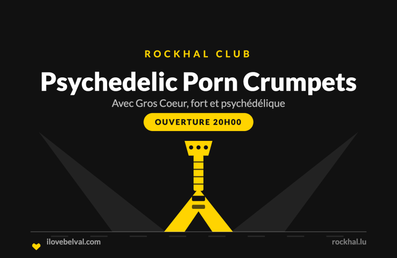 Psychedelic Porn Crumpets à la Rockhal, Belval