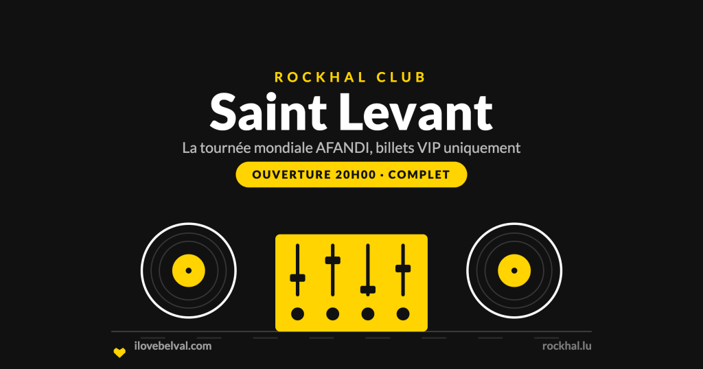 Saint Levant à la Rockhal, Belval
