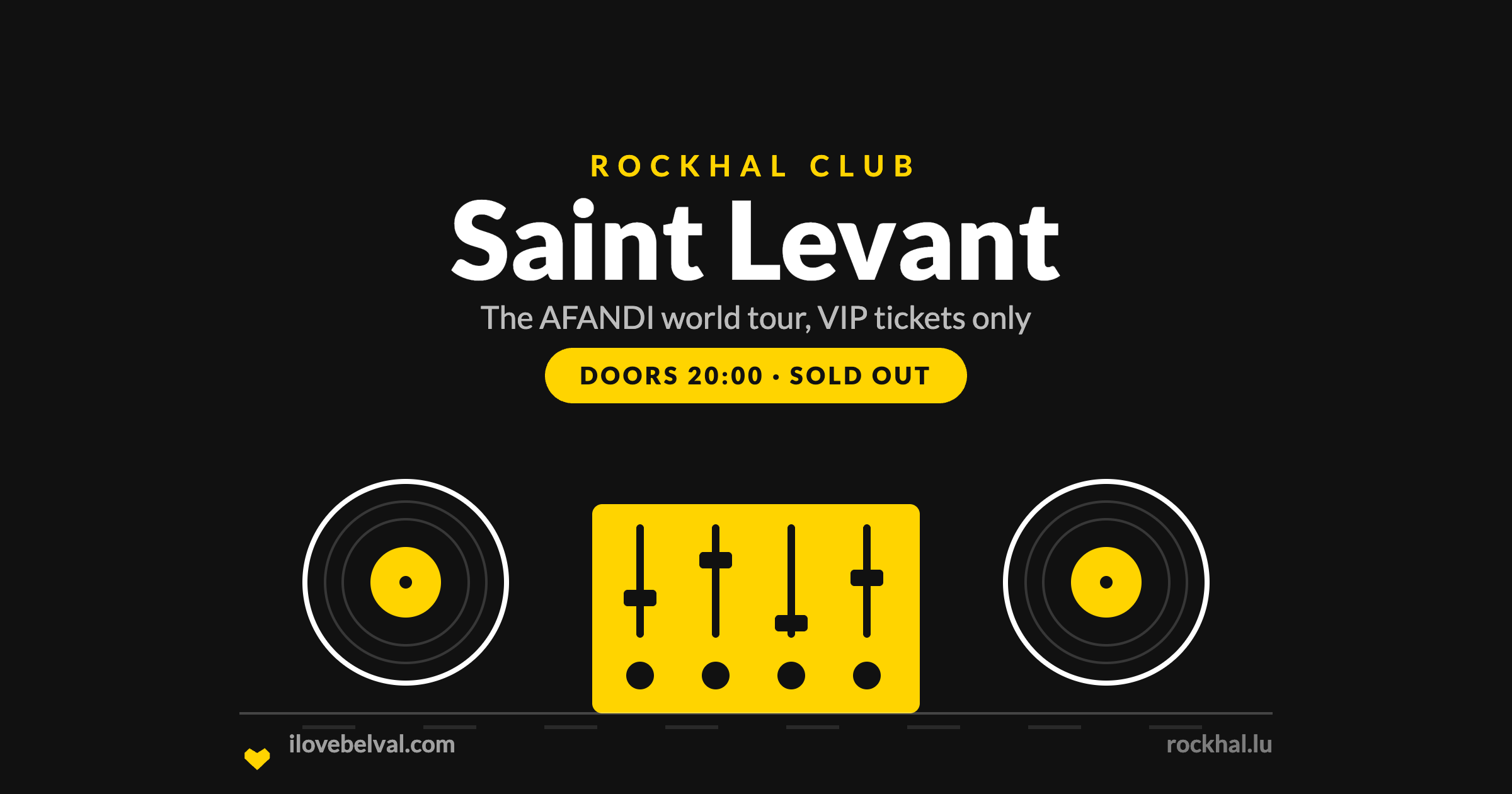 Saint Levant at Rockhal, Belval