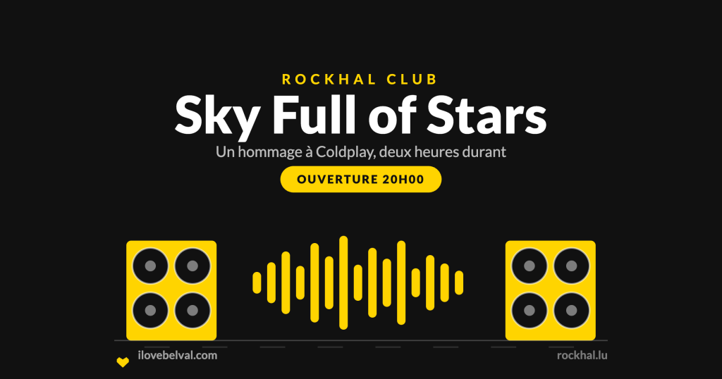 Sky Full of Stars à la Rockhal, Belval