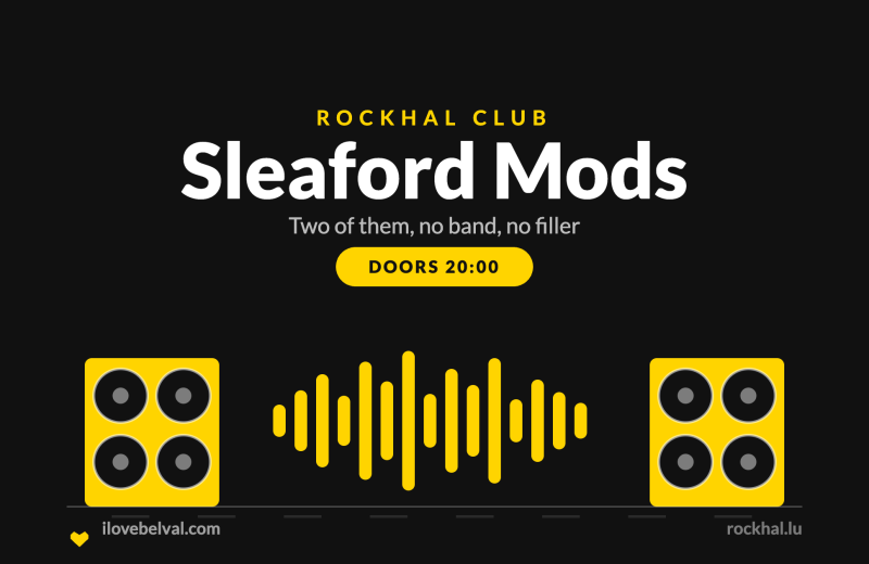 Sleaford Mods at Rockhal, Belval