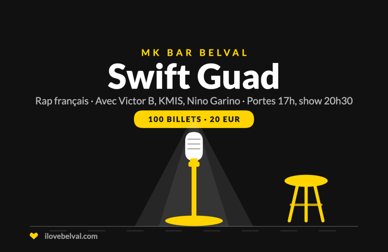 Swift Guad au MK Bar, Belval, 28 novembre 2026 : un micro sous un projecteur et un tabouret, rap français, portes 17h, show 20h30, 100 billets à 20 euros