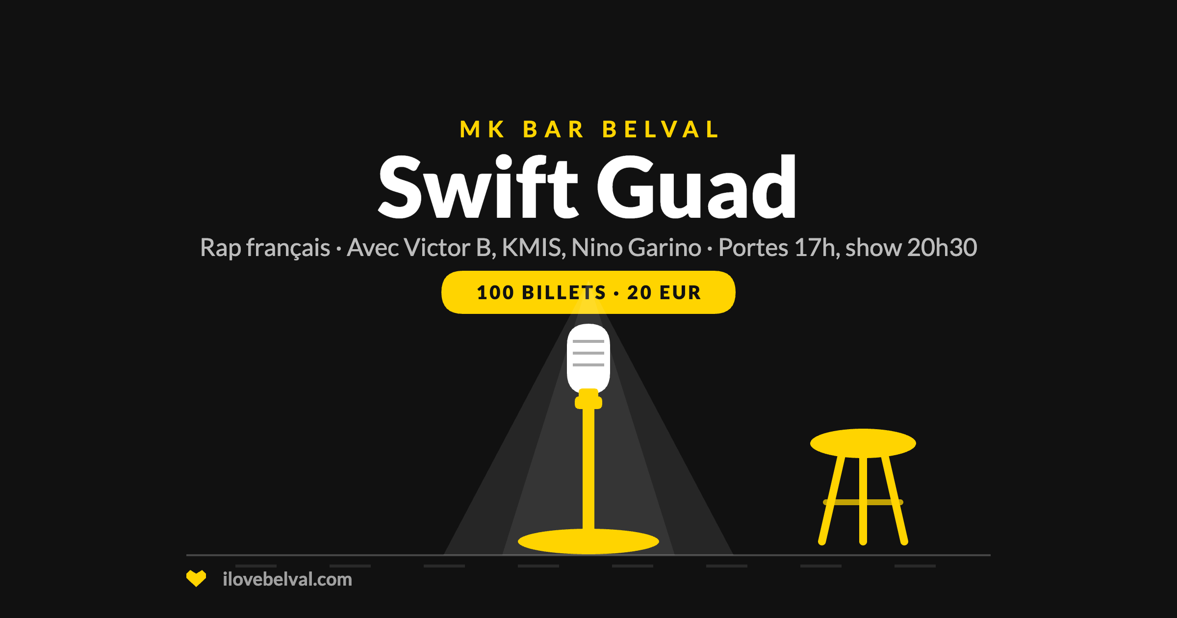 Swift Guad au MK Bar, Belval, 28 novembre 2026 : un micro sous un projecteur et un tabouret, rap français, portes 17h, show 20h30, 100 billets à 20 euros
