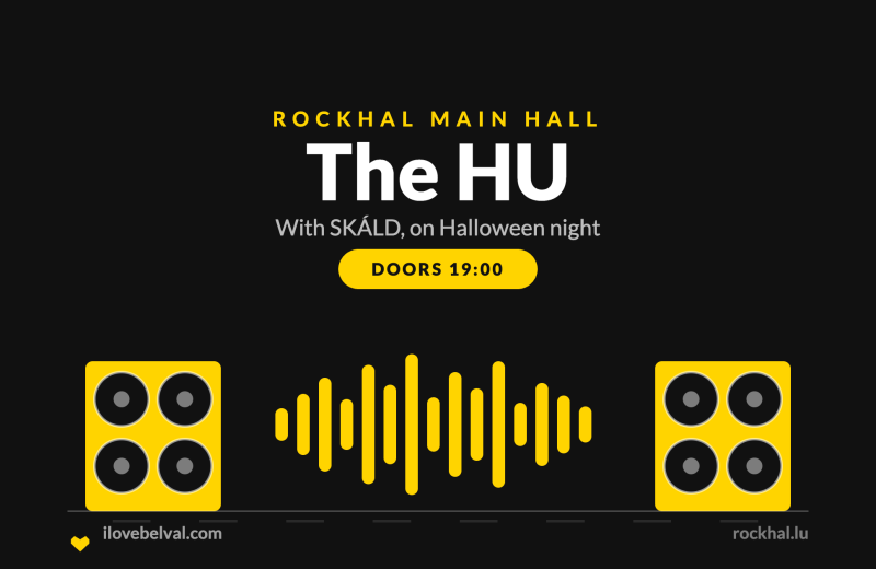 The HU at Rockhal, Belval