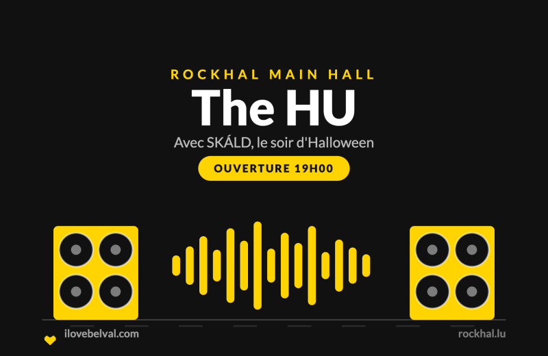 The HU à la Rockhal, Belval