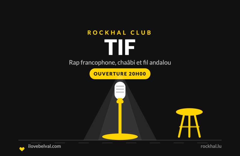 TIF à la Rockhal, Belval