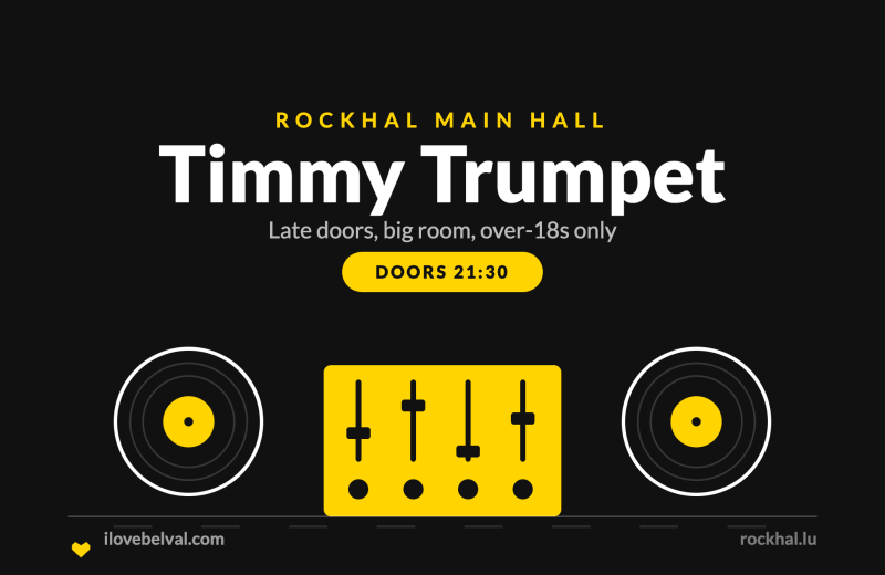 Timmy Trumpet at Rockhal, Belval