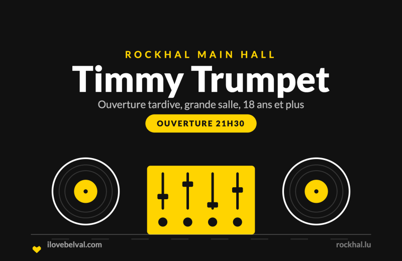 Timmy Trumpet à la Rockhal, Belval