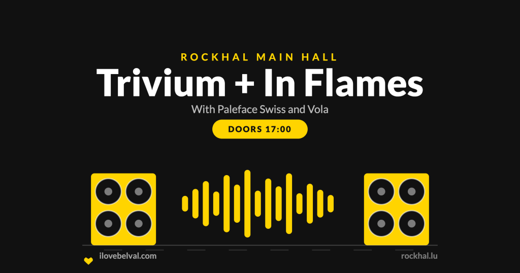 Trivium + In Flames at Rockhal, Belval
