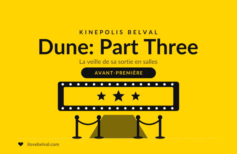 Dune: Part Three avant-première au Kinepolis Belval, illustration I Love Belval