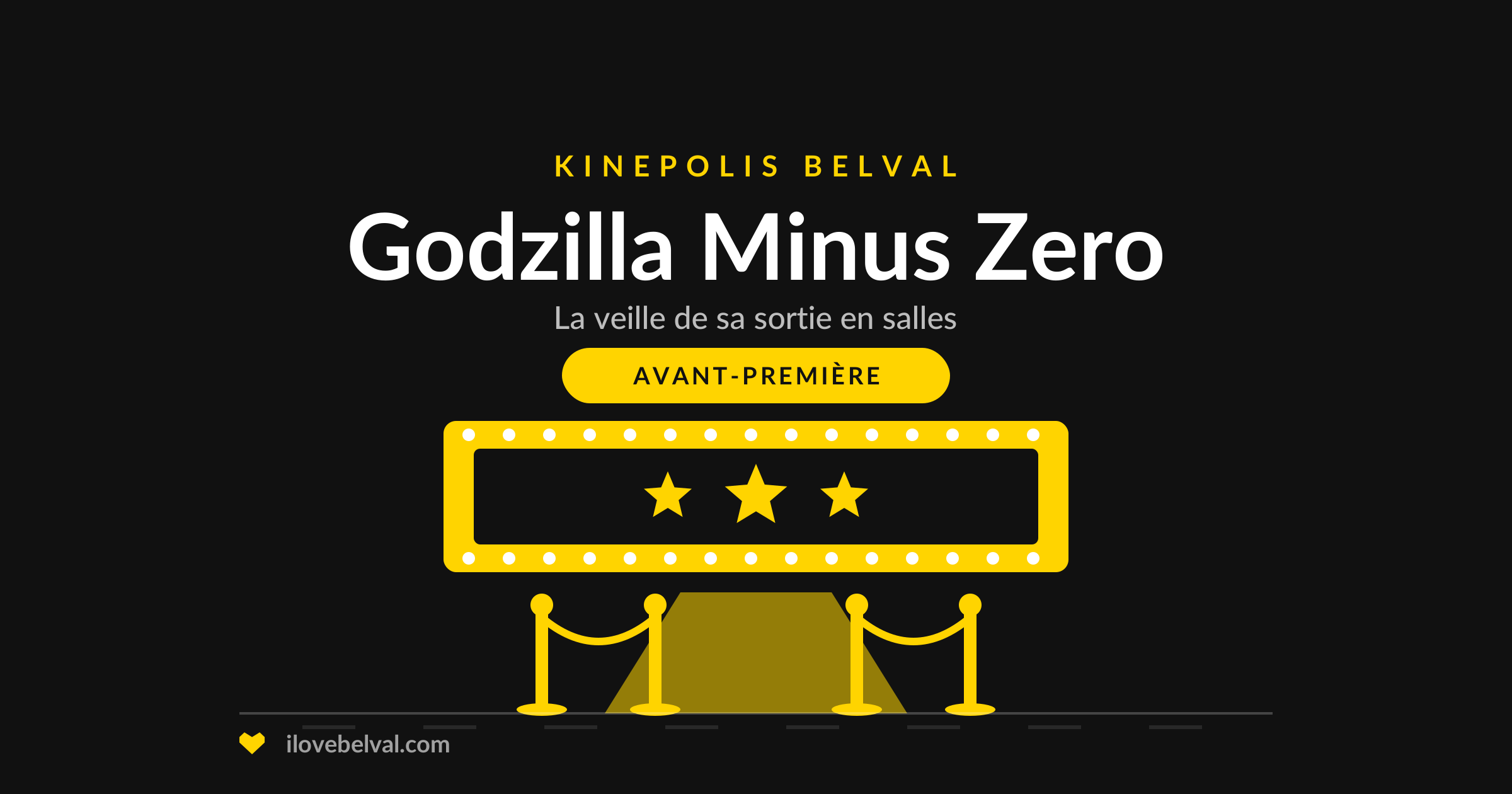 Godzilla Minus Zero avant-première au Kinepolis Belval, illustration I Love Belval