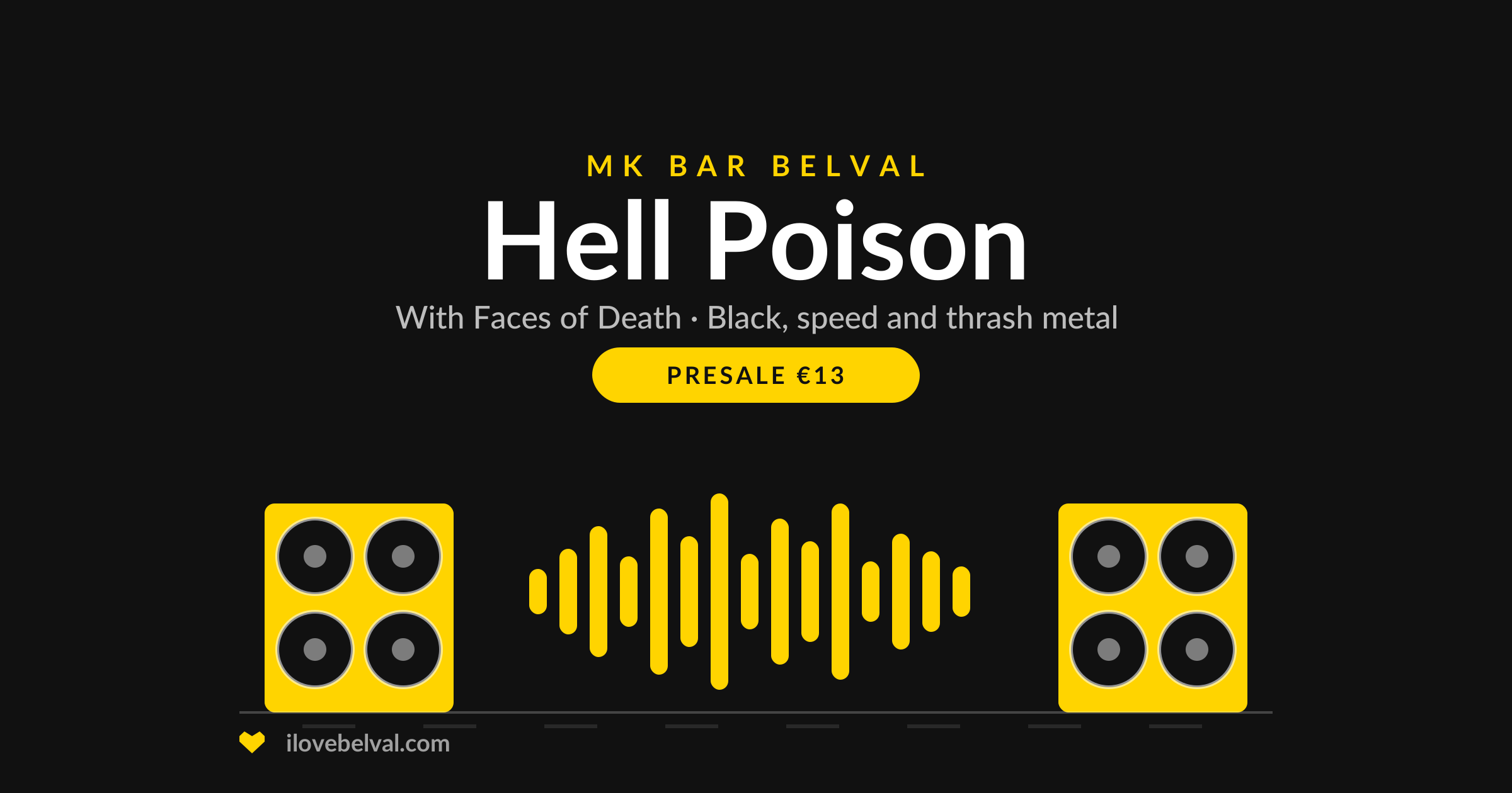 Hell Poison with Faces of Death at MK Bar, Belval. Two speaker cabinets and a waveform.