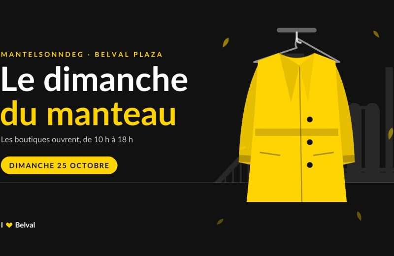 Illustration d’un manteau d’hiver jaune sur un cintre devant la silhouette du haut fourneau de Belval, à côté des mots « Le dimanche du manteau », Mantelsonndeg à Belval Plaza, les boutiques ouvrent de 10 h à 18 h, dimanche 25 octobre.
