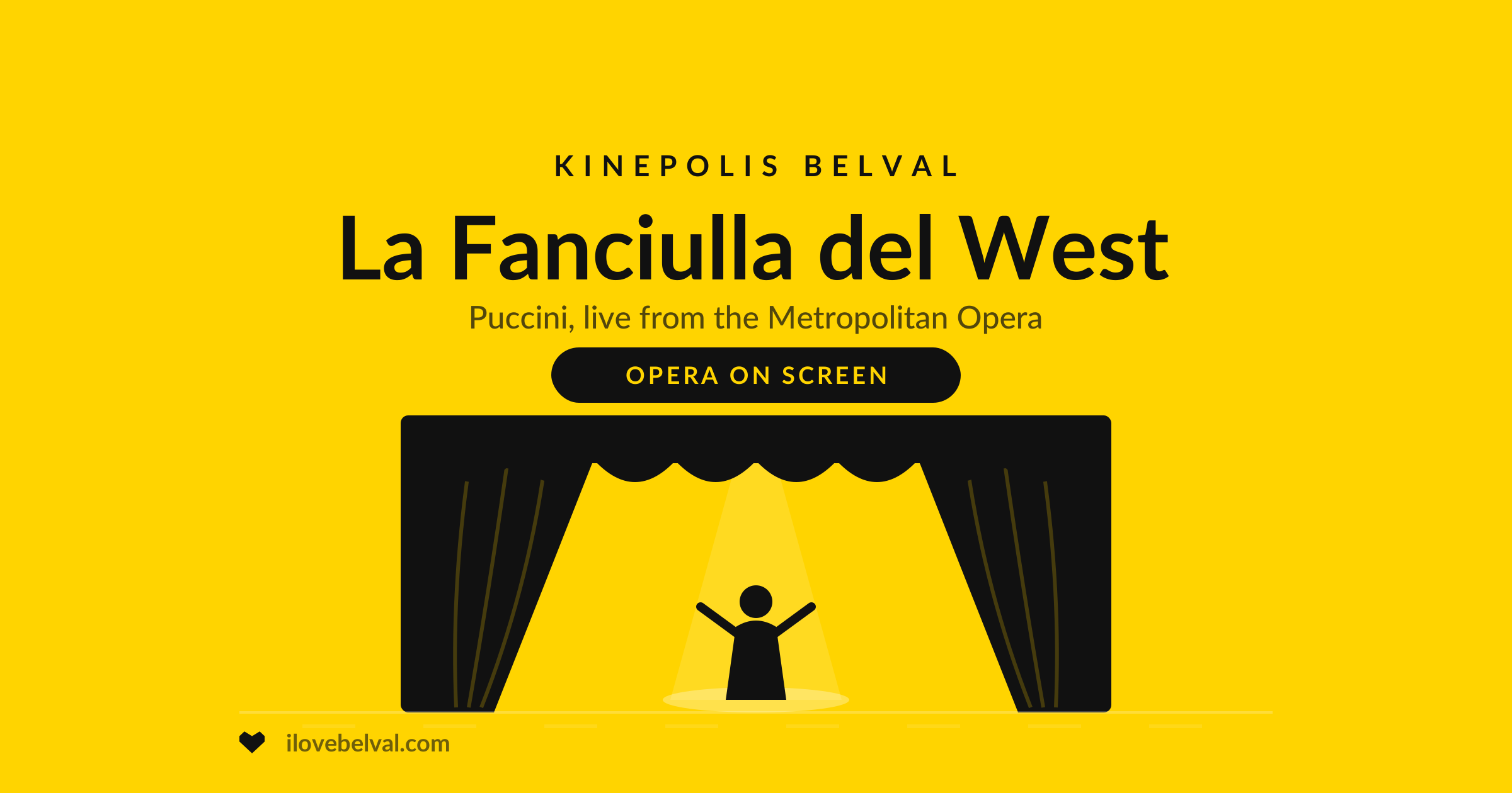 Met Opera: La Fanciulla del West at Kinepolis Belval, I Love Belval illustration