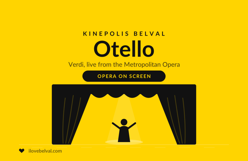 Met Opera: Otello at Kinepolis Belval, I Love Belval illustration