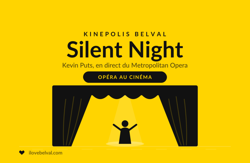 Met Opera: Silent Night au Kinepolis Belval, illustration I Love Belval
