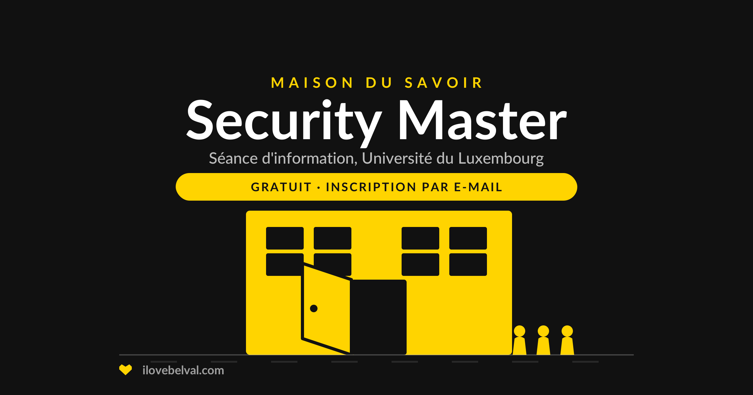Séance d’information sur le Master in Information Systems Security Management à la Maison du Savoir, Belval : gratuit, inscription par e-mail