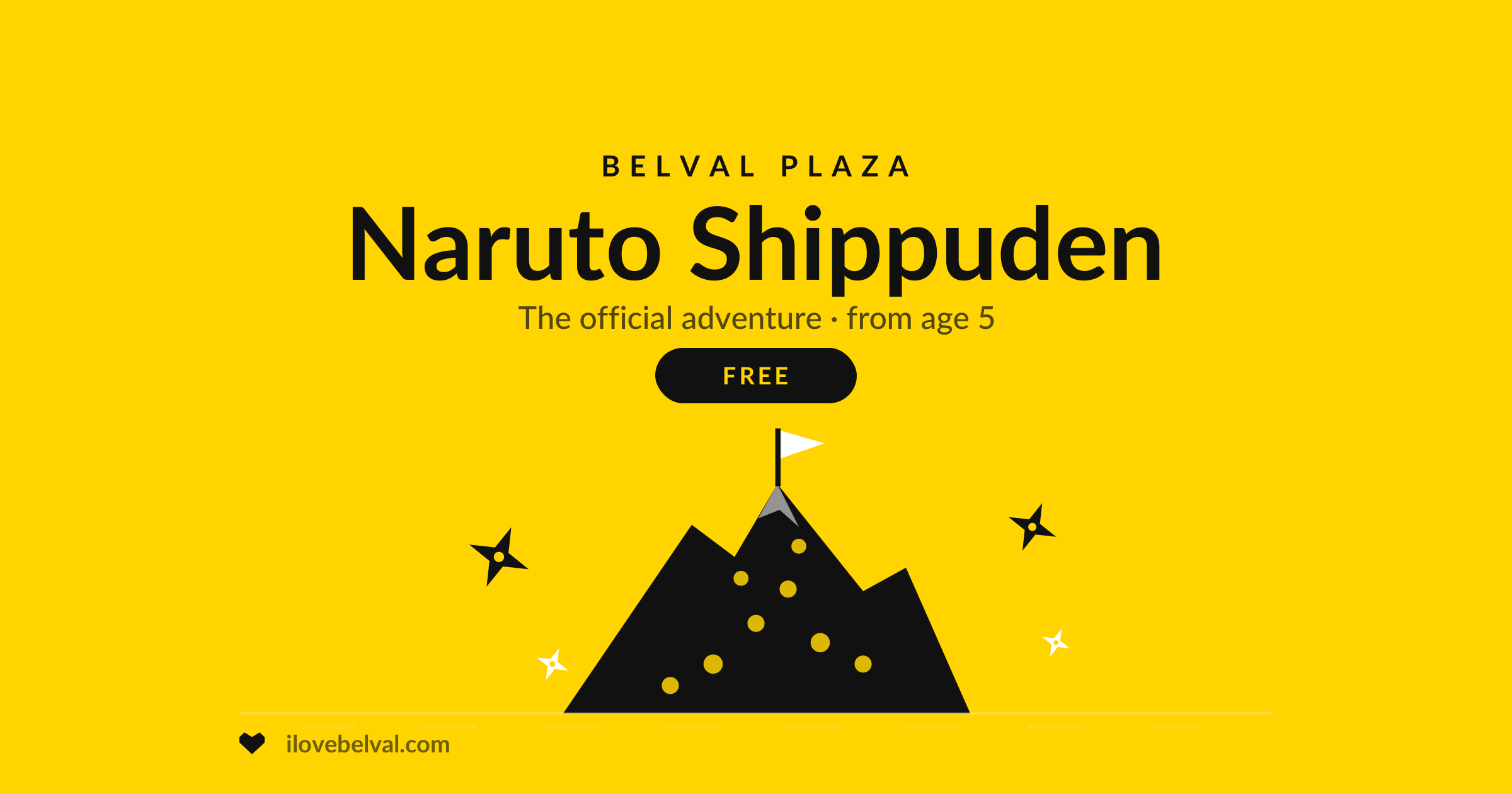 Naruto Shippuden, the official adventure at Belval Plaza, free, from age 5. A climbing mountain with a flag and throwing stars.