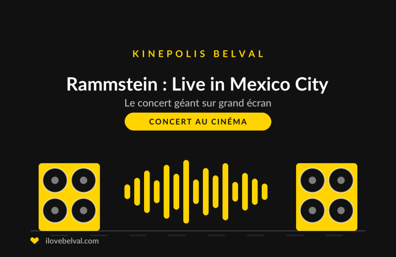 Rammstein: Live in Mexico City au Kinepolis Belval, illustration I Love Belval