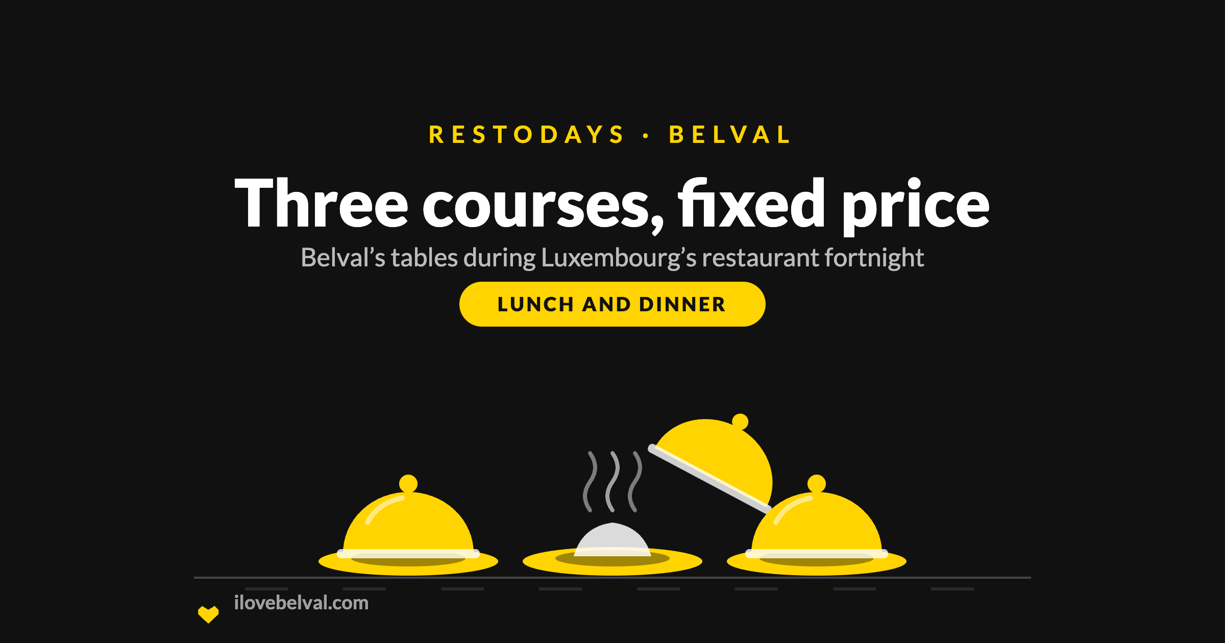 Three covered plates on a dark table, one lifted and steaming, under the words Three courses, fixed price: RestoDays in Belval