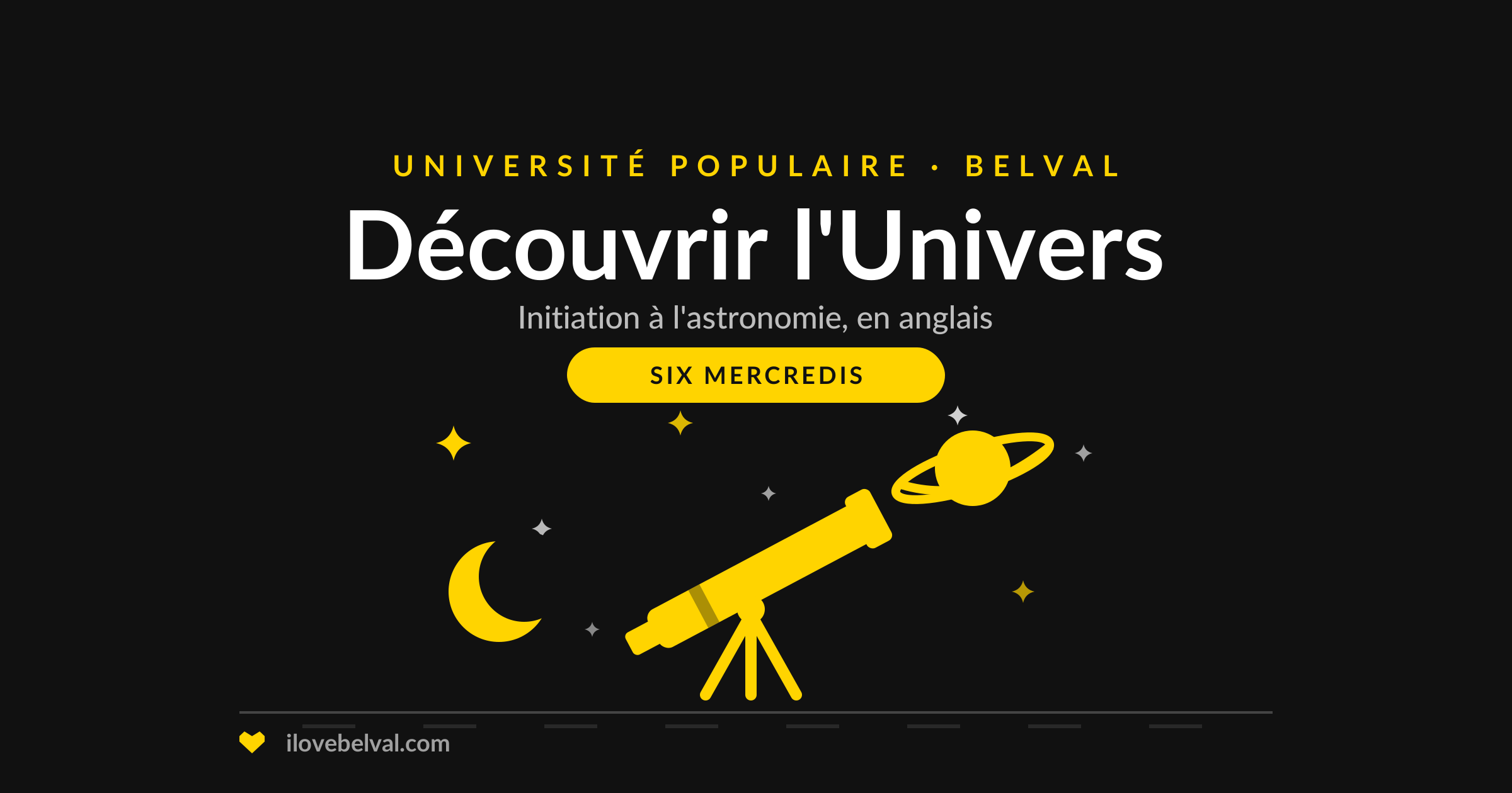 Illustration d'un télescope pointé vers une planète à anneaux près d'un croissant de lune, titrée Découvrir l'Univers, initiation à l'astronomie en anglais, Université Populaire Belval