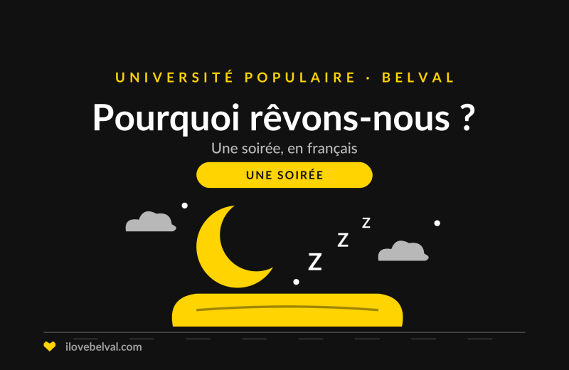 Illustration d'un croissant de lune au-dessus d'un oreiller, titrée Pourquoi rêvons-nous ?, Université Populaire Belval