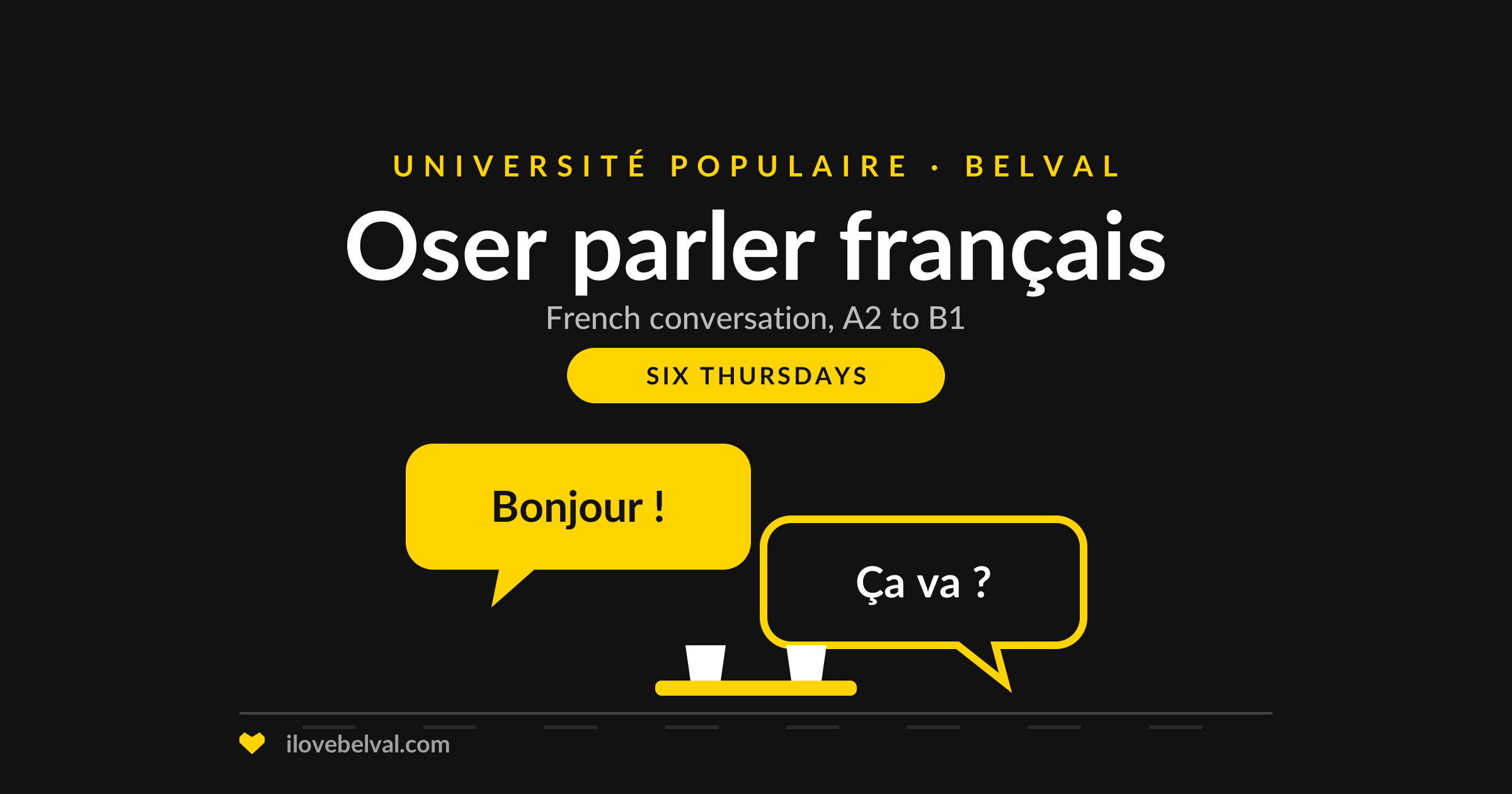 Illustration of two speech bubbles reading Bonjour and Ça va, titled Oser parler français, Université Populaire Belval