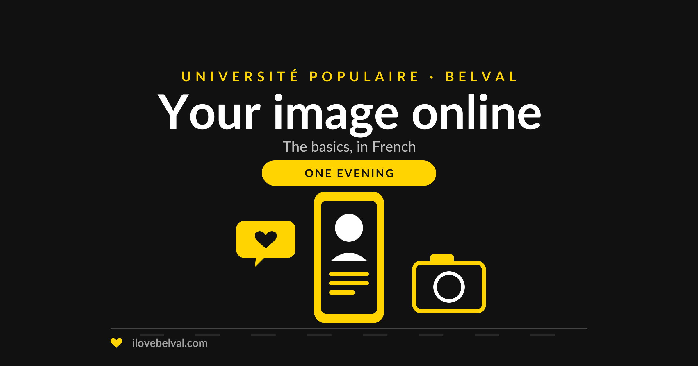 Illustration of a phone showing a profile, a like and a camera, titled Your image online, Université Populaire Belval