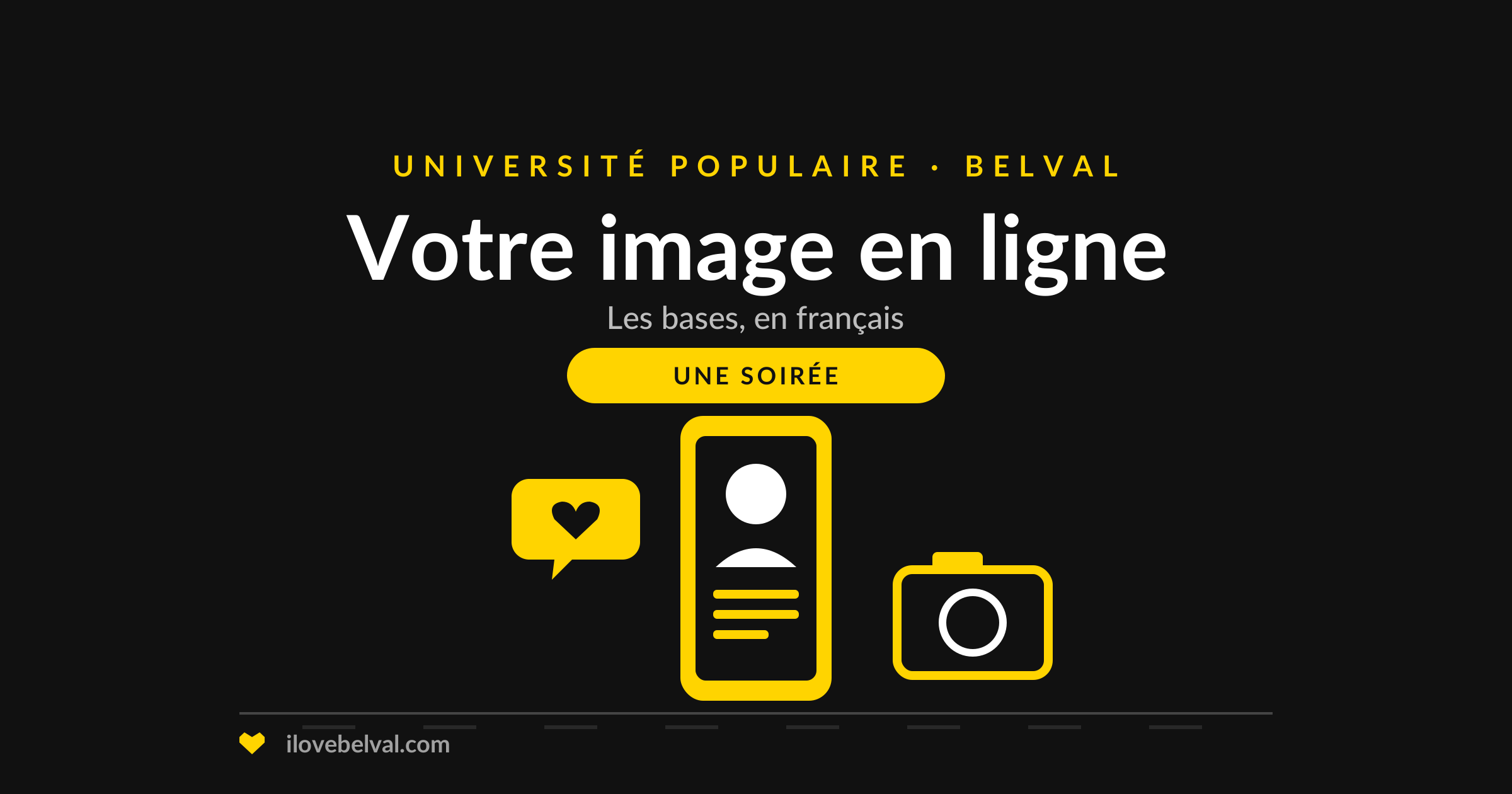 Illustration d'un téléphone avec un profil, un j'aime et un appareil photo, titrée Votre image en ligne, Université Populaire Belval