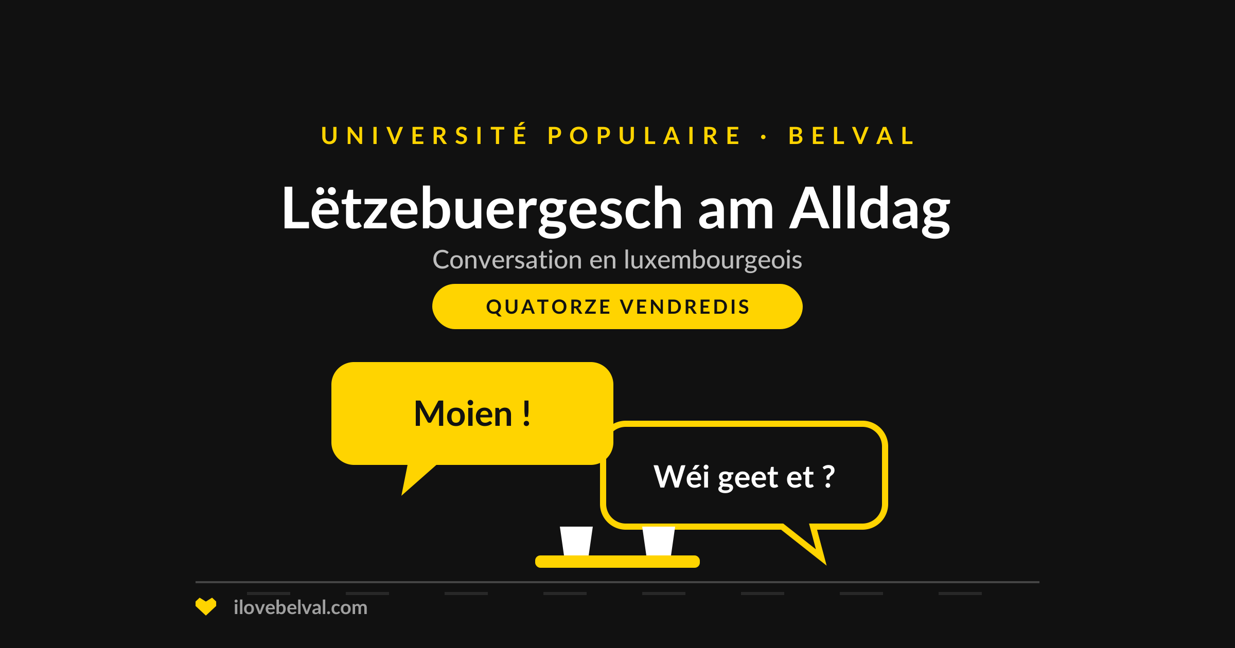 Illustration d'deux bulles de dialogue, Moien et Wéi geet et, titrée Lëtzebuergesch am Alldag, conversation en luxembourgeois, Université Populaire Belval